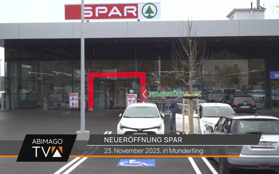 Neueröffnung Spar Munderfing