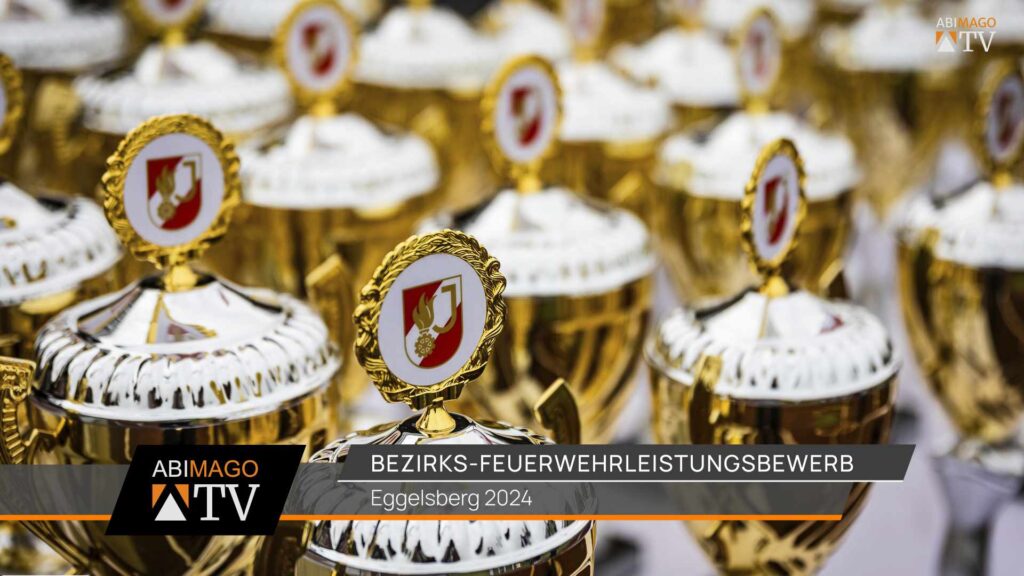 Bezirks-Feuerwehrleistungsbewerb Eggelsberg 2024