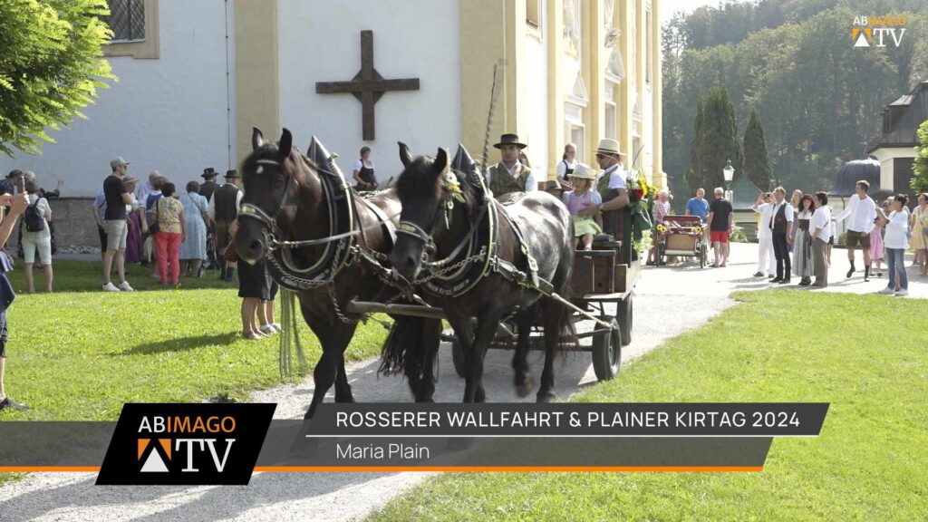 Rosserer Wallfahrt & Plainer Kirtag 2024