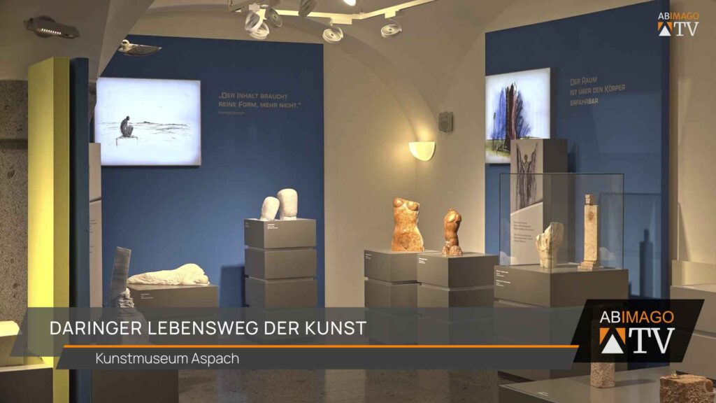 Daringer Lebensweg Kunstmuseum Aspach