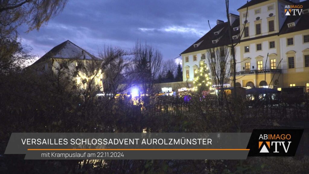 Innviertler Versailles Schlossadvent Aurolzmünster