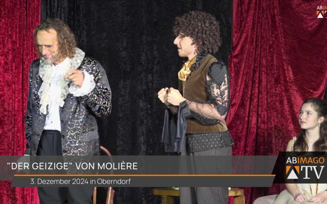 „Der Geizige“ von Moliére – Theatergruppe Oberndorf 2024