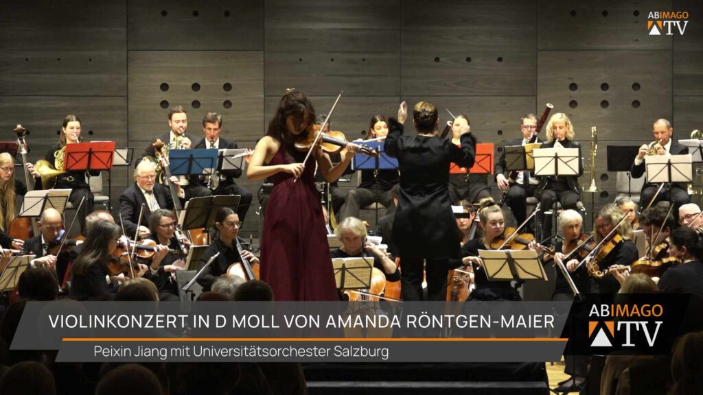 Violinkonzert von Amanda Röntgen-Maier, Peixin Jiang mit Uni.-Orchester Salzburg