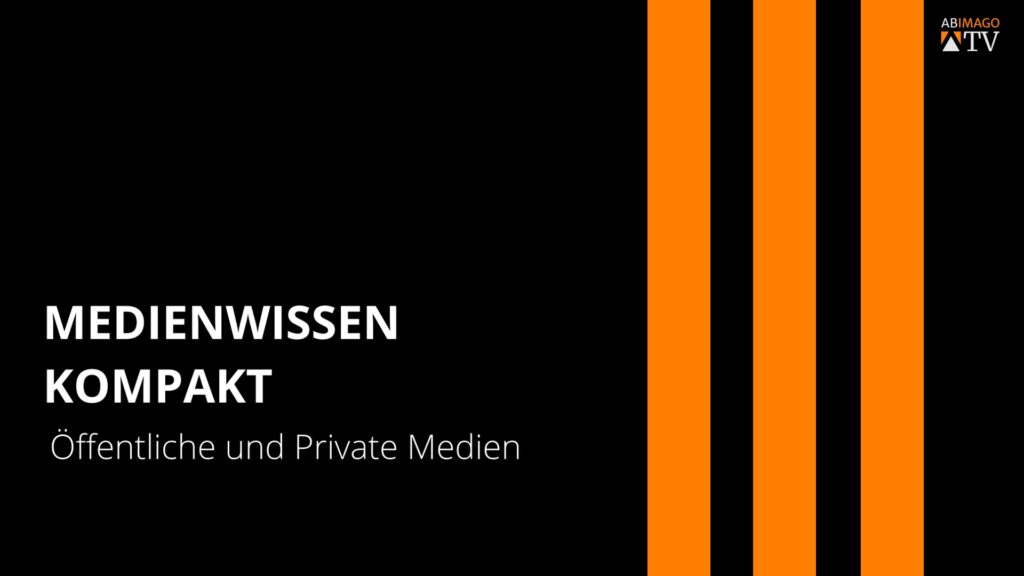 MW - Was sind öffentliche und private Medien?