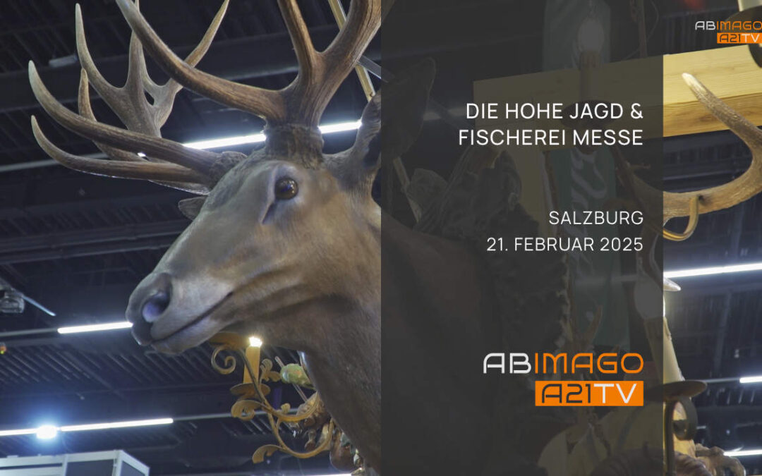 Die Hohe Jagd & Fischerei – Messe Salzburg